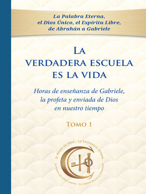 La verdadera escuela es la vida. Tomo 1 - ebook
